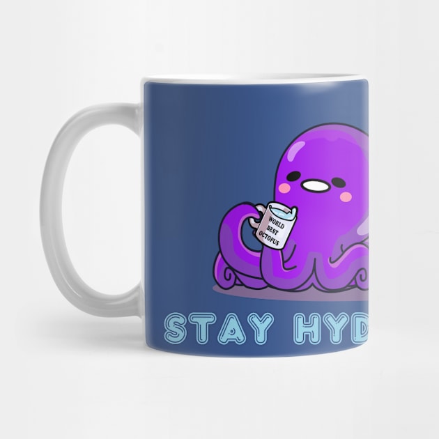 STAY HYDRATED (KAWAII OCTOPUS) by remerasnerds
